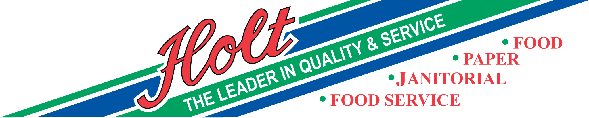 Holt Paper, Janitorial, Foodservice Distributor